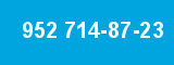 952 714-87-23